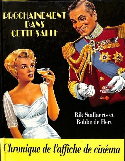 Chronique de l'affiche de cinéma - Prochainement dans cette salle