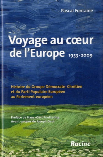 Voyage au coeur de l'Europe : 1953-2009: Histoire du Groupe Démocrate-Chrétien et du Parti Populaire Européen au Parlement européen - Image 3