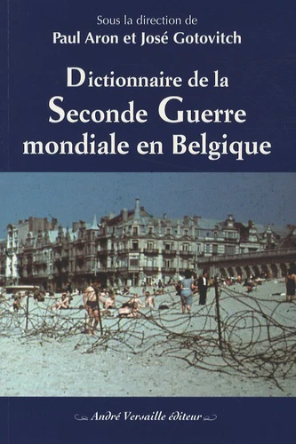 Dictionnaire de la Seconde Guerre mondiale en Belgique