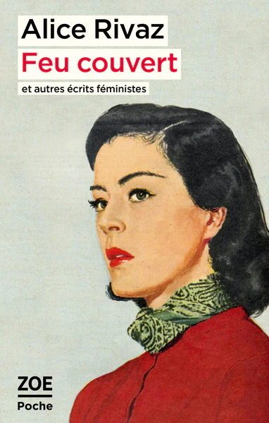 Feu couvert et autres écrits féministes