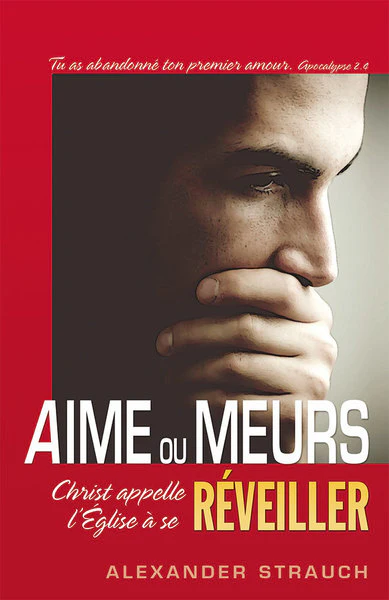 Aime ou meurs (Love or Die): Christ appelle l’Église à se réveiller - Image 2
