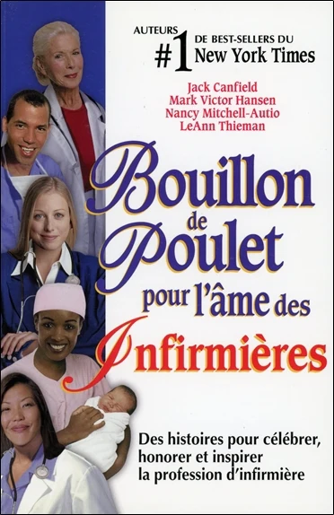 Bouillon de poulet pour l'âme des Infirmières