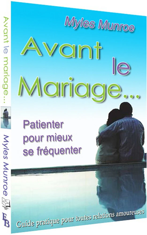Avant le Mariage... [Hardcover] Myles Munroe - Image 4