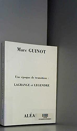 Lagrange et Legendre - une époque de transition