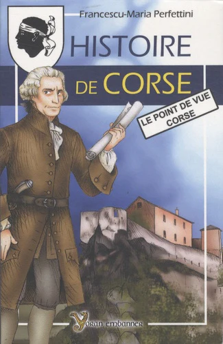 Histoire de Corse: Le point de vue corse