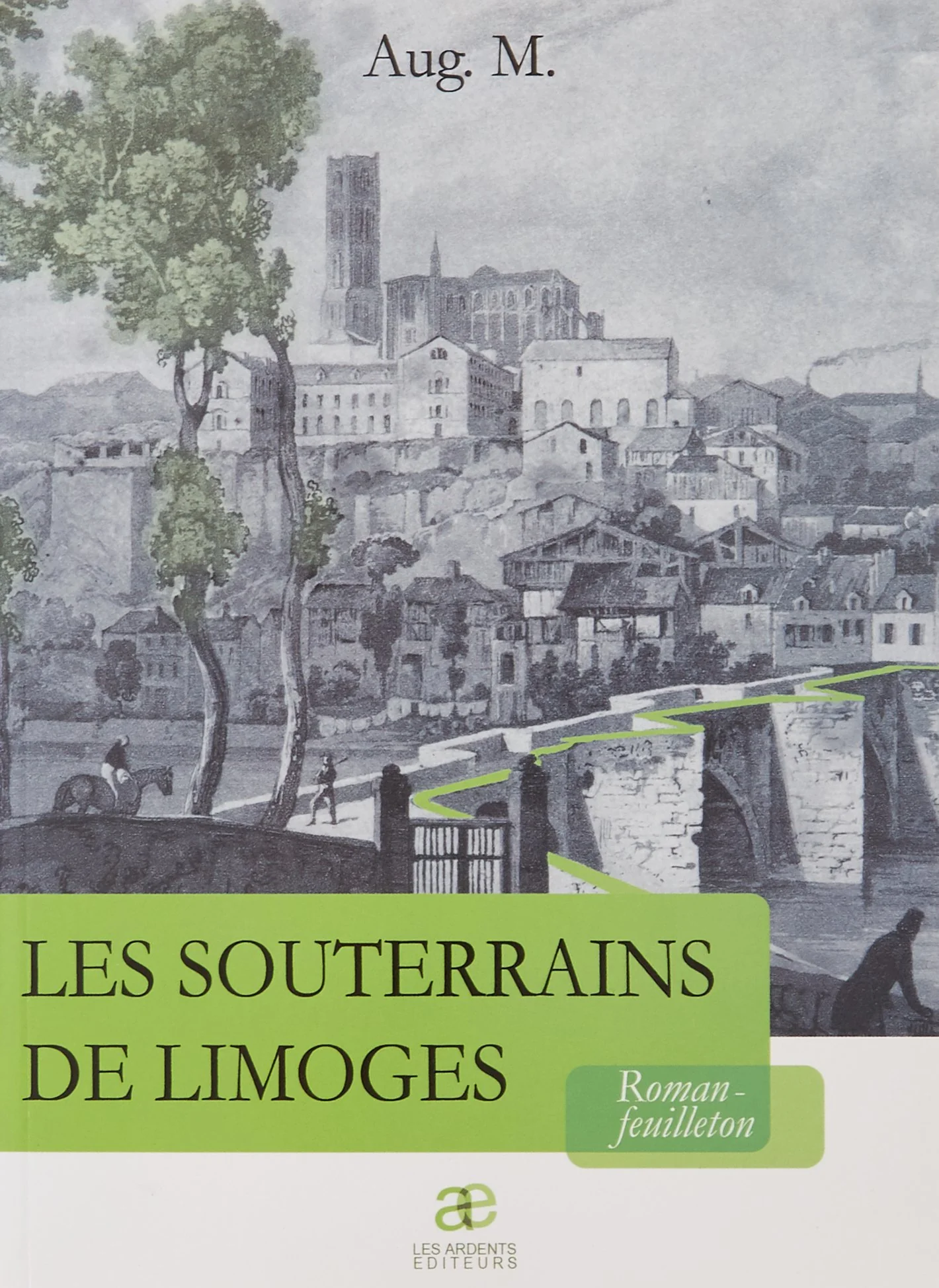 LES SOUTERRAINS DE LIMOGES