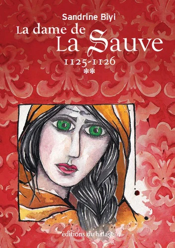 La dame de la Sauve - roman