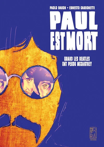 Paul est mort – Quand les Beatles ont perdu McCartney