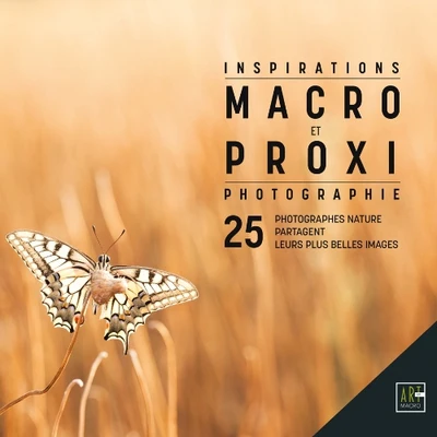 INSPIRATIONS - Macrophotographie-Proxiphotographie   25 Photographes Nature Talentueux