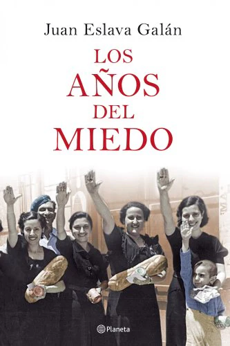Los años del miedo (Historia y Sociedad) - Image 2