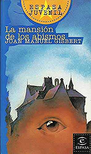 MANSION DE LOS ABISMOS,LA (SIN COLECCION)