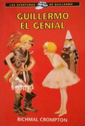 Las Aventuras de Guillermo: Guillermo el Genial