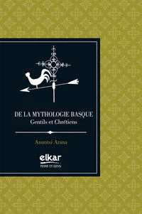 De la mythologie basque - gentils et chrétiens