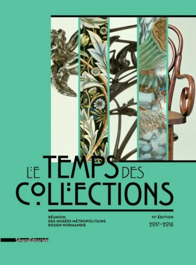LE TEMPS DES COLLECTIONS - VIEME EDITION 2017-2018