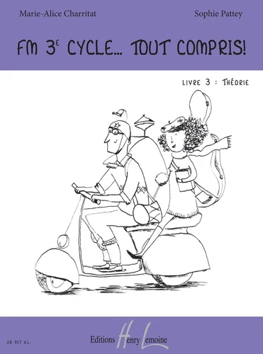 FM 3E CYCLE... TOUT COMPRIS ! LIVRE 3 : THEORIE --- FORMATION MUSICALE