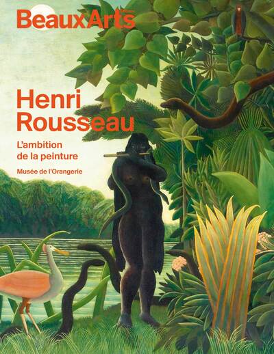 Henri Rousseau, l'ambition de la peinture