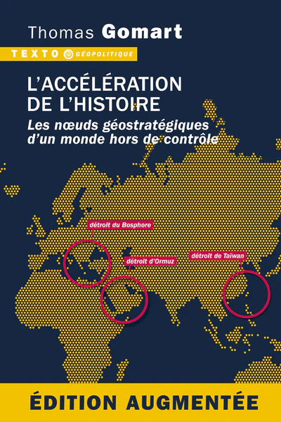 L'accélération de l'histoire. Édition augmentée