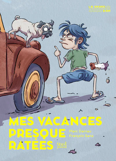 Mes vacances presque ratées