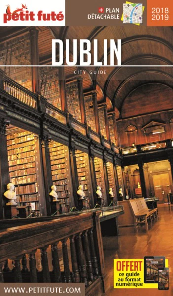 Guide Dublin 2018-2019 Petit Futé