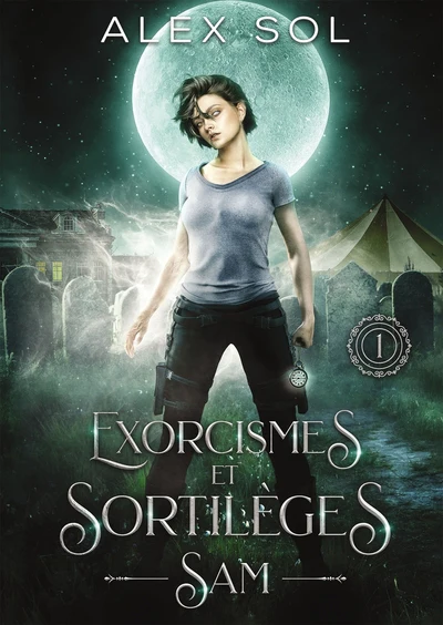 Exorcismes et Sortilèges - Tome 1
