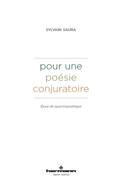 Pour une poésie conjuratoire