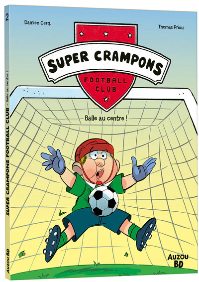 Super Crampons Football Club - Tome 2 Balle au centre !