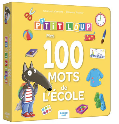 P'tit loup - Mes 100 mots de l'école