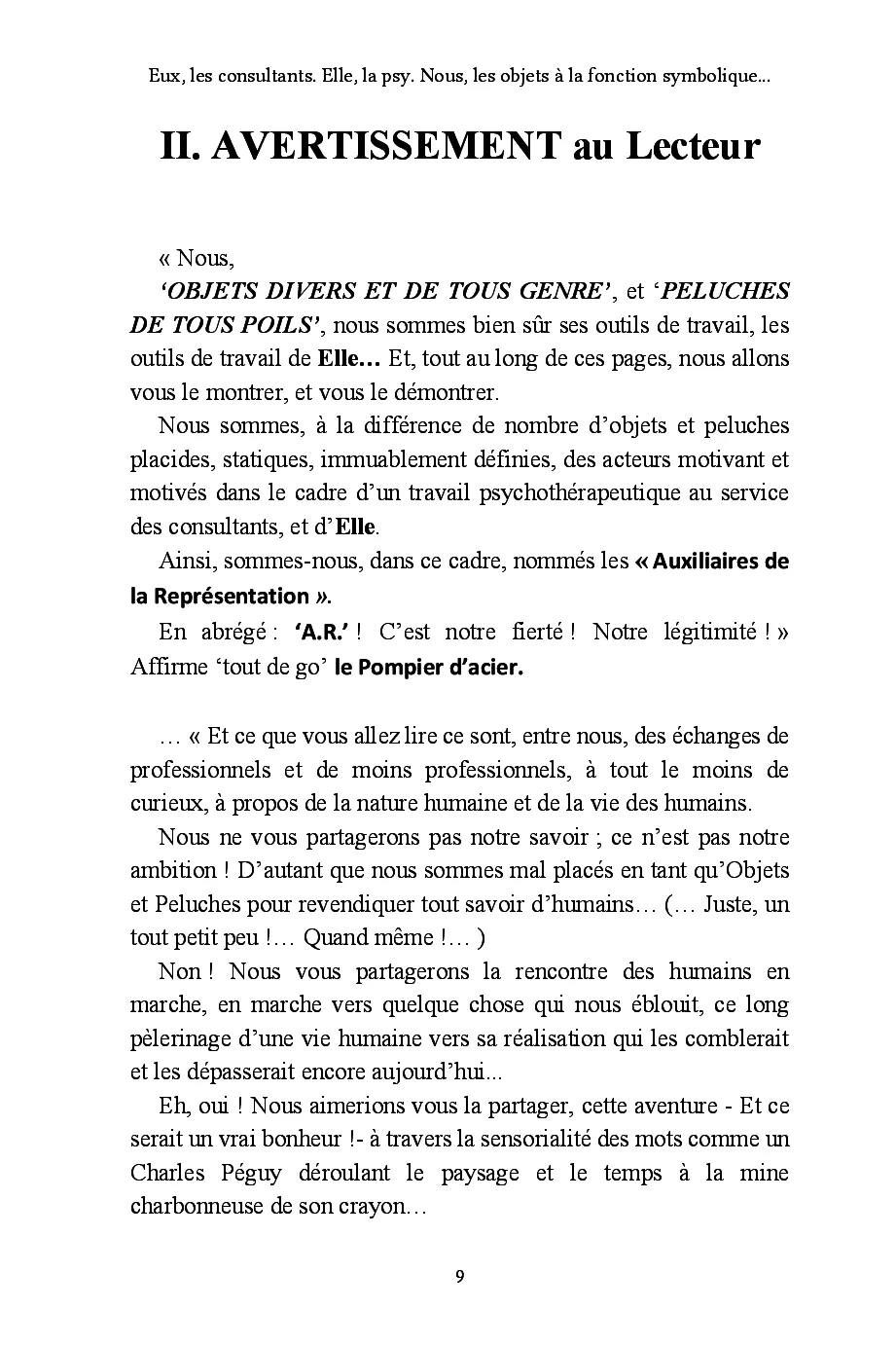 Eux, les consultants. Elle, "la psy". et Nous, les objets à la fonction symbolique... - Image 17