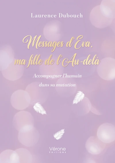 Messages d'Eva, ma fille de l'Au-delà