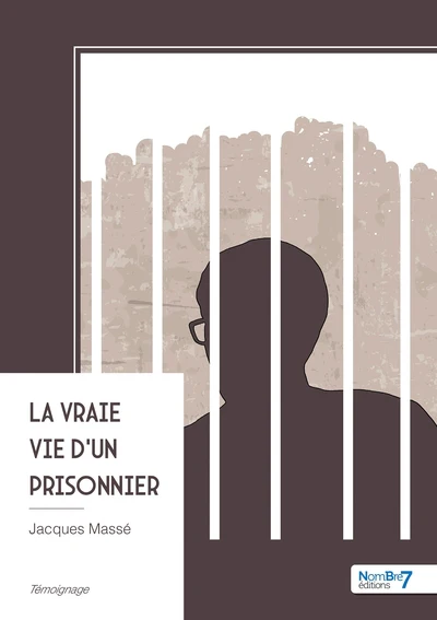 La vraie vie d'un prisonnier