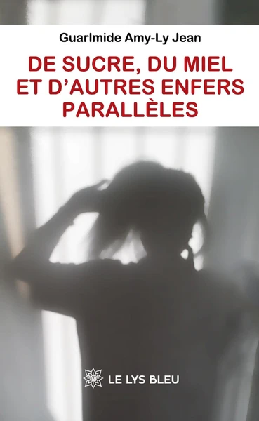 De sucre, du miel et d'autres enfers parallèles
