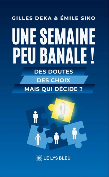 Une semaine peu banale !