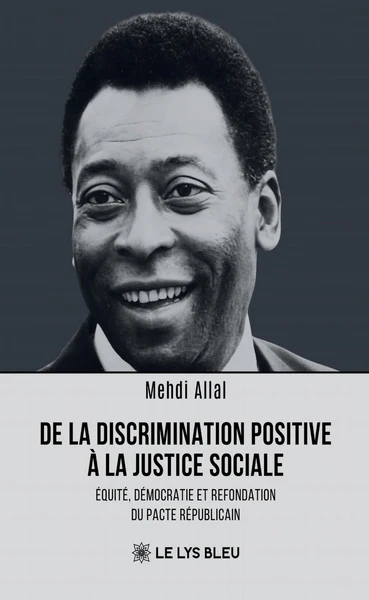 De la discrimination positive à la justice sociale