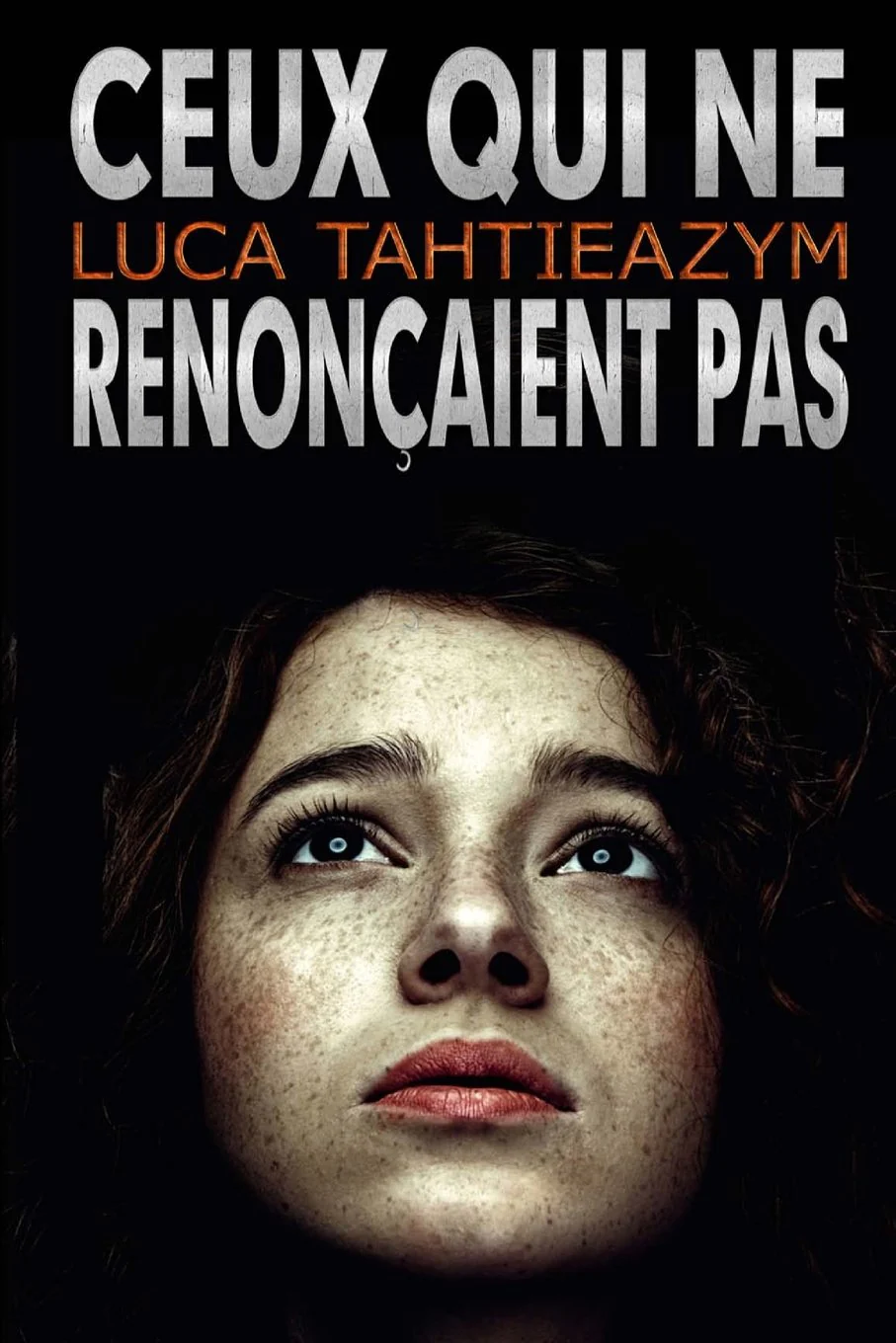 Ceux qui ne renonçaient pas