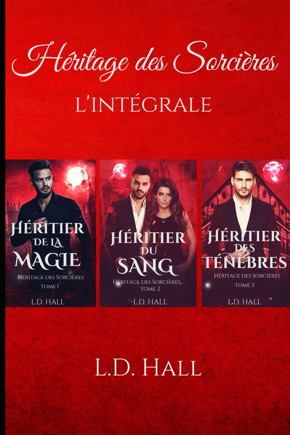 Héritage des Sorcières: L'Intégrale