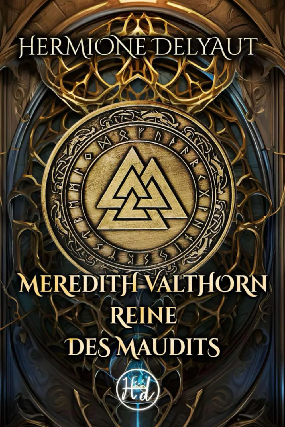 Meredith Valthorn, Reine des Maudits: dark romantasy, magie, ennemies to lovers, proximité forcée