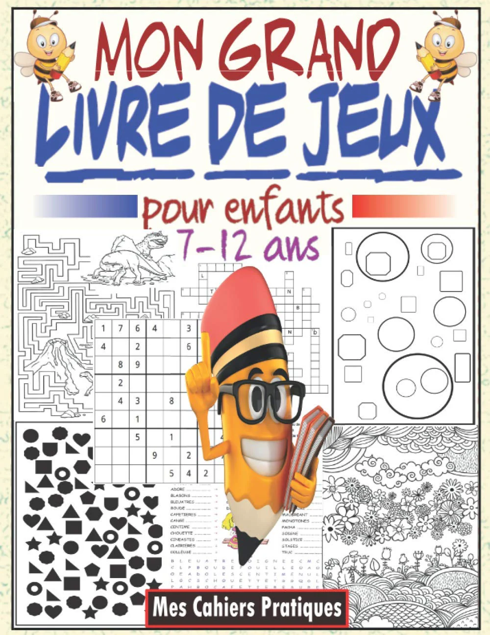 Mon grand livre de jeux pour enfants 7-12 ans: Livre d'activités pour enfants avec des jeux intelligent, labyrinthes, sudoku, mots cachés #2, ... pour enfants, Cahier d'activités multi-jeux