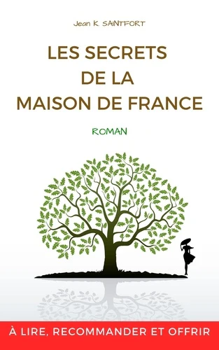 LES SECRETS DE LA MAISON DE FRANCE