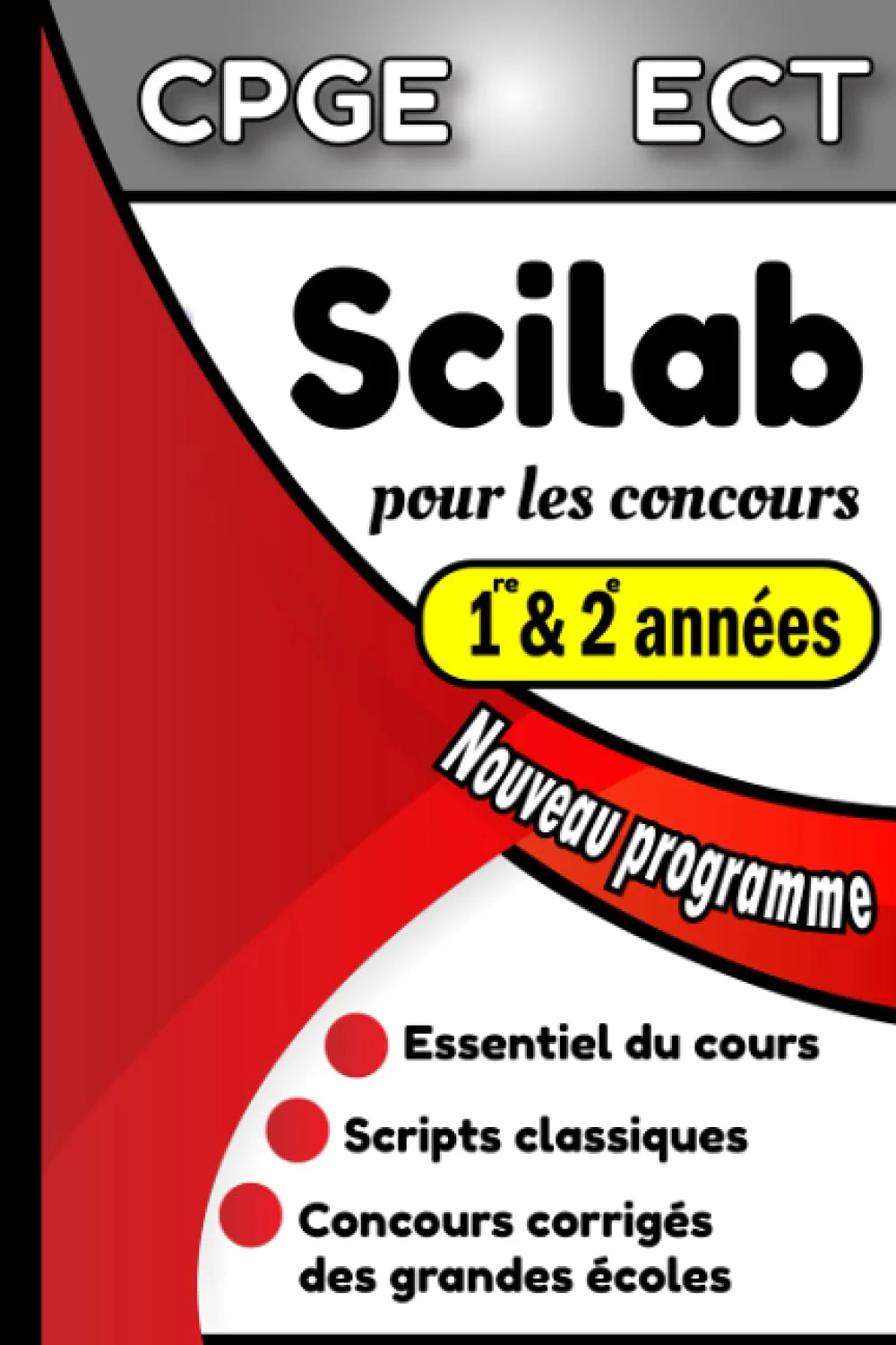 Scilab pour les concours: Formulaire Scilab pour les classes préparatoires, option ECT